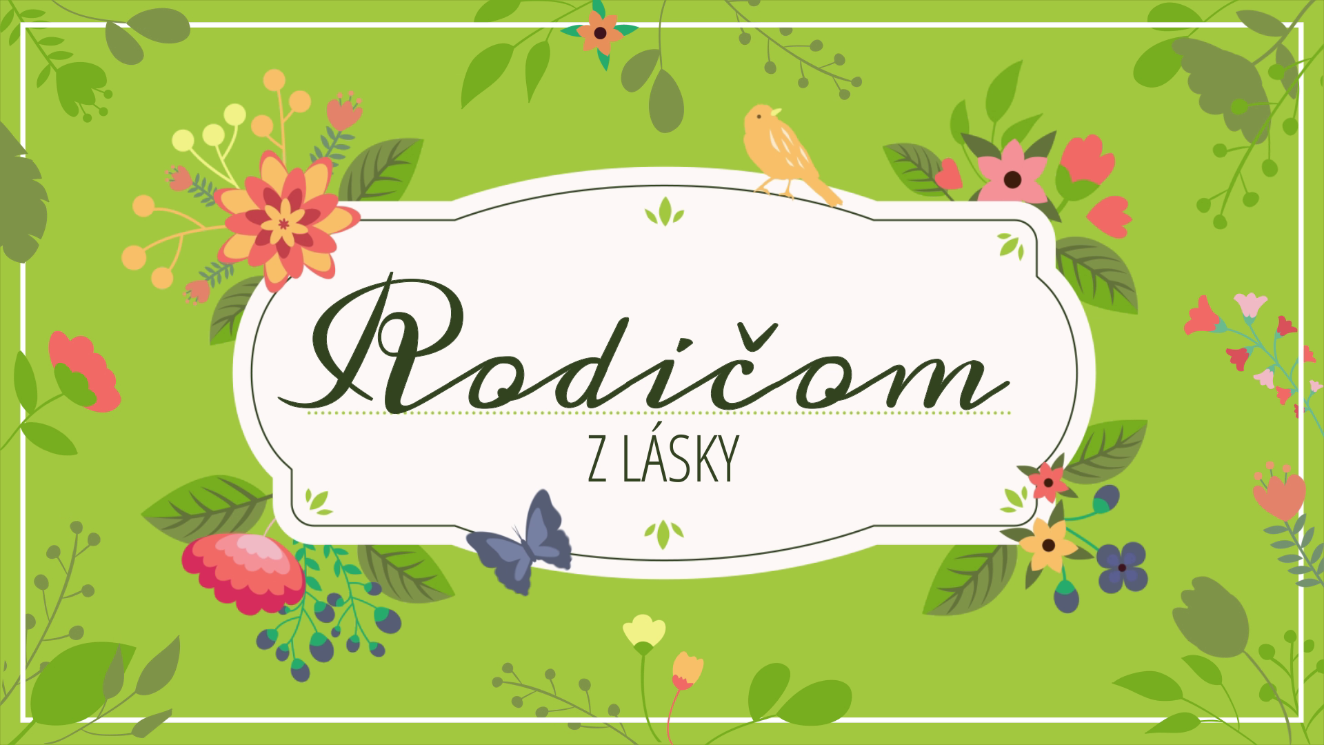 rodicom z lasky 2021